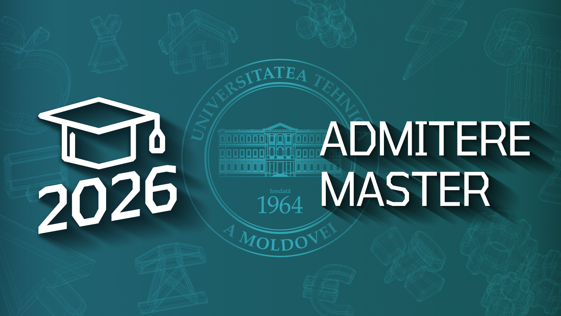 Admitere Masterat UTM 2025
